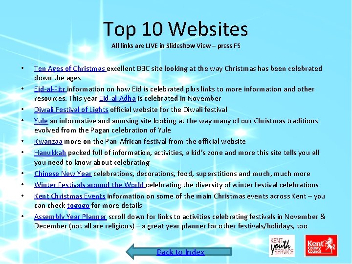 Top 10 Websites All links are LIVE in Slideshow View – press F 5