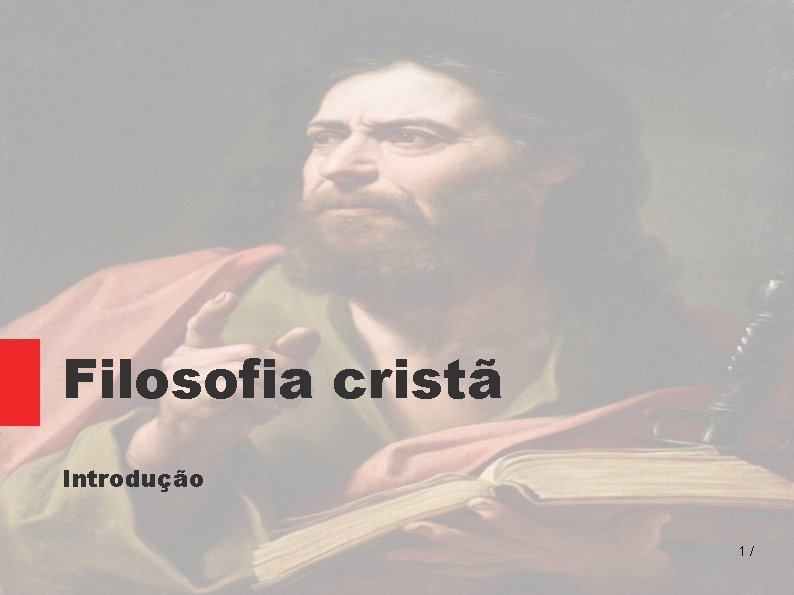 Filosofia cristã Introdução 1/ 