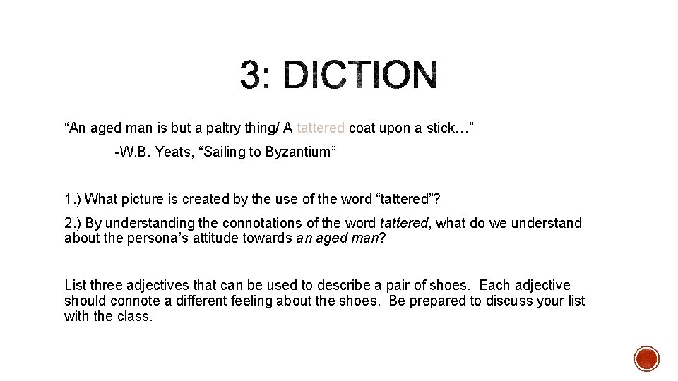 “An aged man is but a paltry thing/ A tattered coat upon a stick…”