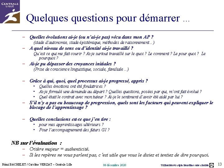 Quelquestions pour démarrer … – Quelles évolutions ai-je (ou n’ai-je pas) vécu dans mon