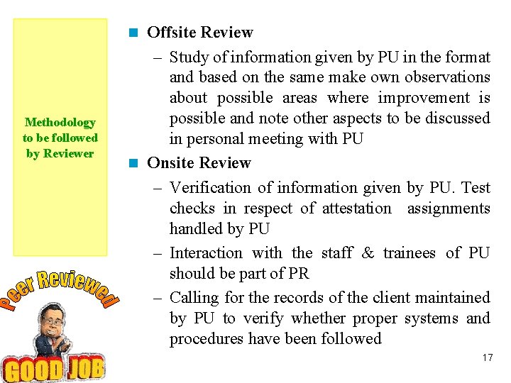 Offsite Review – Study of information given by PU in the format and based