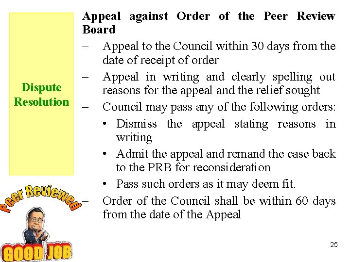 Dispute Resolution Appeal against Order of the Peer Review Board – Appeal to the