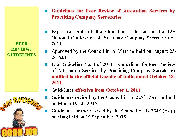 PEER REVIEW: GUIDELINES n Guidelines for Peer Review of Attestation Services by Practicing Company