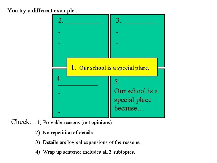 You try a different example. . . 2. _____ 3. _____ - - -