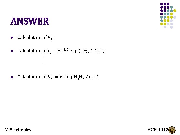 ANSWER l Calculation of VT = k. T / e = 86 x 10