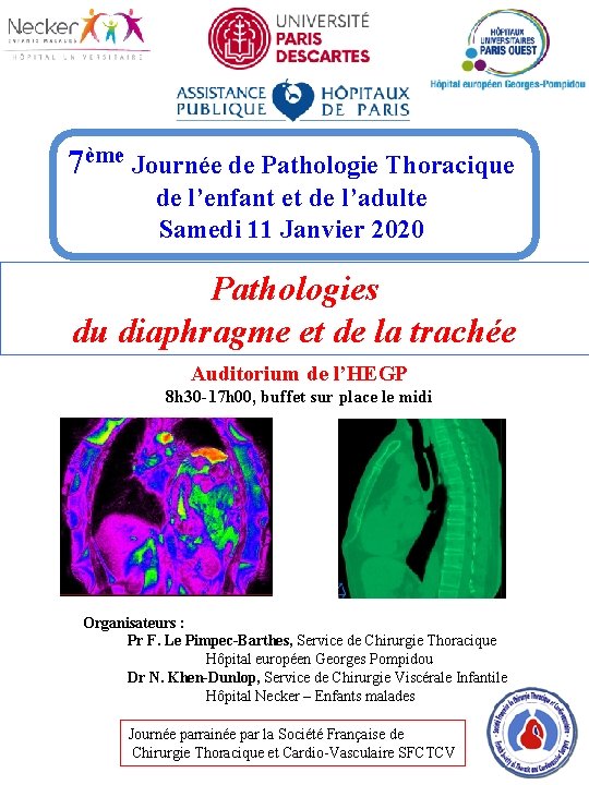 7ème Journée de Pathologie Thoracique de l’enfant et de l’adulte Samedi 11 Janvier 2020