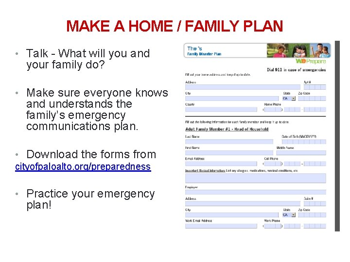 12 MAKE A HOME / FAMILY PLAN • Talk - What will you and