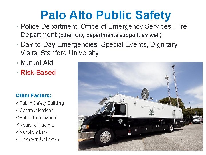 Palo Alto Public Safety • Police Department, Office of Emergency Services, Fire Department (other