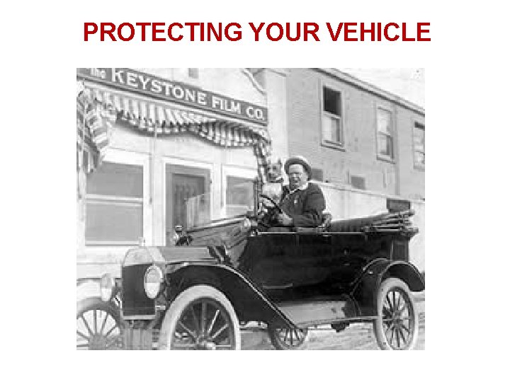 32 PROTECTING YOUR VEHICLE 