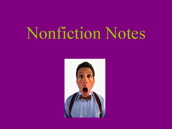 Nonfiction Notes 