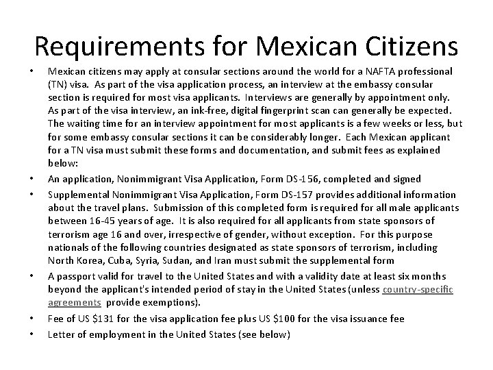 Requirements for Mexican Citizens • • • Mexican citizens may apply at consular sections