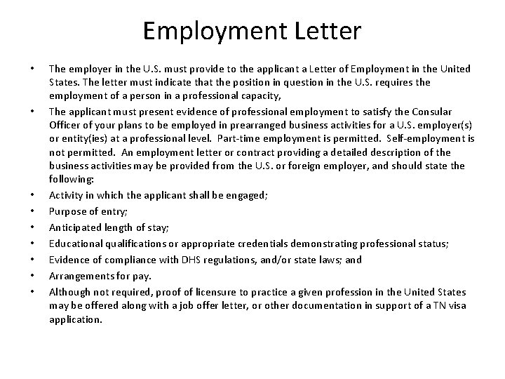 Employment Letter • • • The employer in the U. S. must provide to