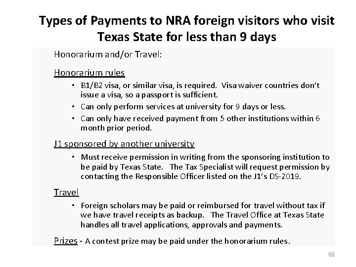 Types of Payments to NRA foreign visitors who visit Texas State for less than