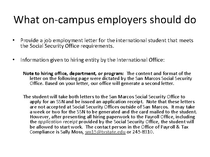 What on-campus employers should do • Provide a job employment letter for the international