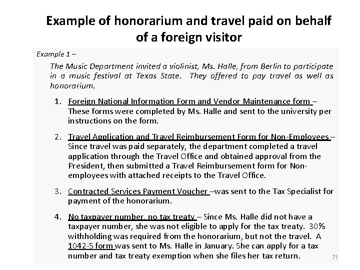 Example of honorarium and travel paid on behalf of a foreign visitor Example 1