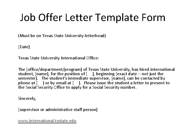 Job Offer Letter Template Form (Must be on Texas State University letterhead) [Date] Texas