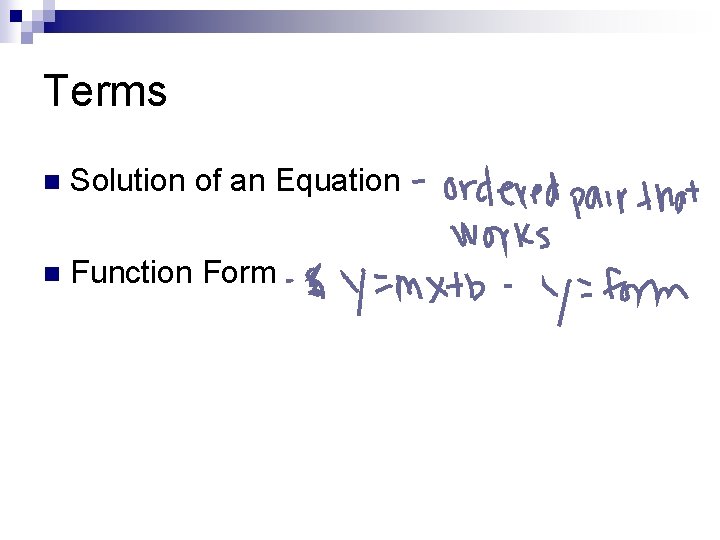 Terms n Solution of an Equation n Function Form 