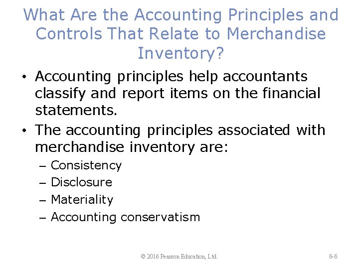What Are the Accounting Principles and Controls That Relate to Merchandise Inventory? • Accounting