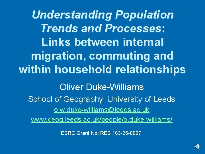 Understanding Population Trends and Processes: Links between internal migration, commuting and within household relationships