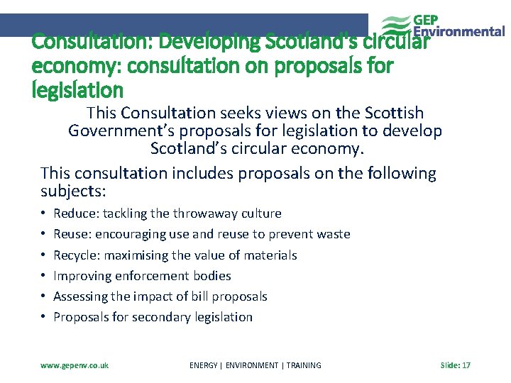 Consultation: Developing Scotland's circular economy: consultation on proposals for legislation This Consultation seeks views