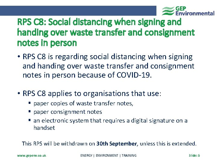RPS C 8: Social distancing when signing and handing over waste transfer and consignment