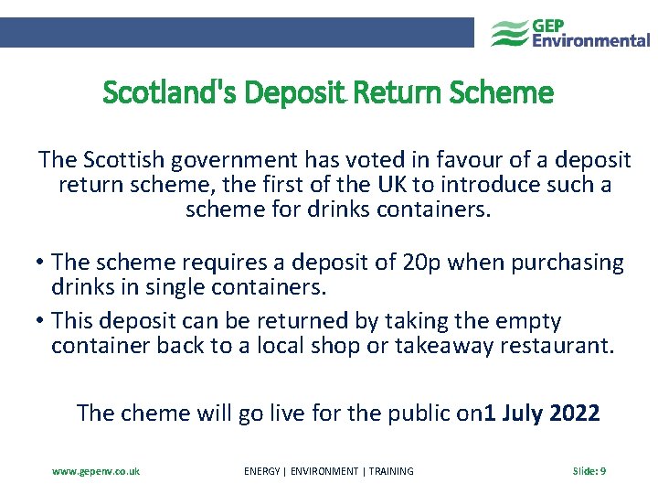 Scotland's Deposit Return Scheme The Scottish government has voted in favour of a deposit