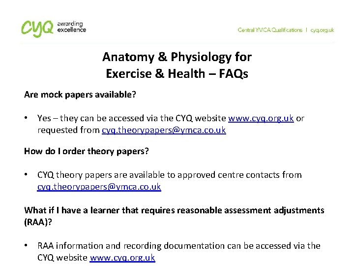 Anatomy & Physiology for Exercise & Health – FAQs Are mock papers available? •