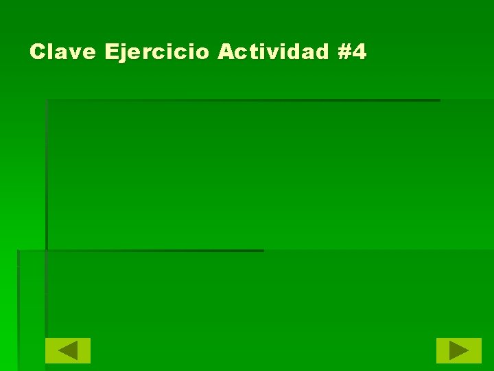 Clave Ejercicio Actividad #4 