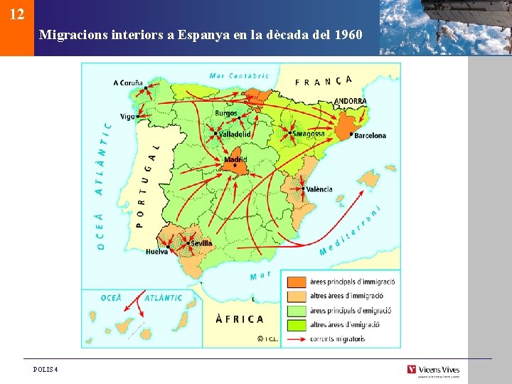 12 Migracions interiors a Espanya en la dècada del 1960 POLIS 4 