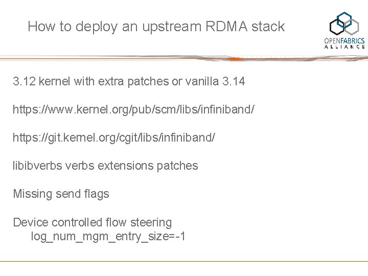 How to deploy an upstream RDMA stack 3. 12 kernel with extra patches or