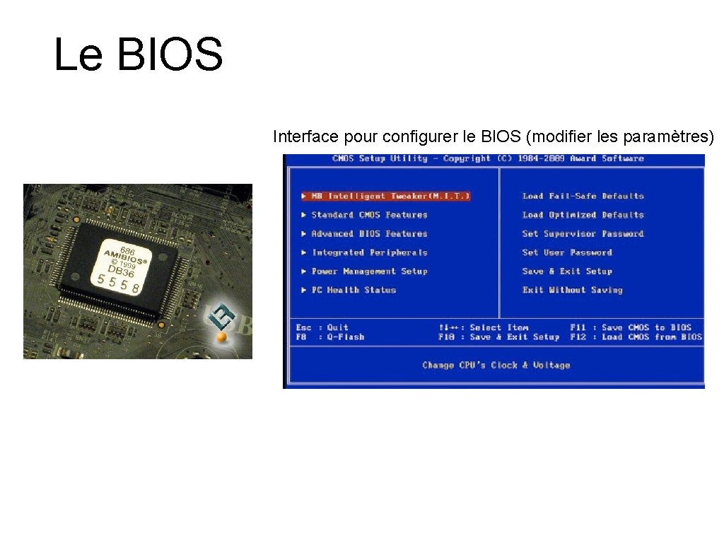 Le BIOS et UEFI GIF1001 Ordinateurs Structure et