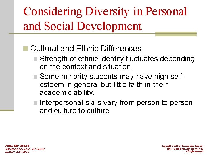 Considering Diversity in Personal and Social Development n Cultural and Ethnic Differences n Strength