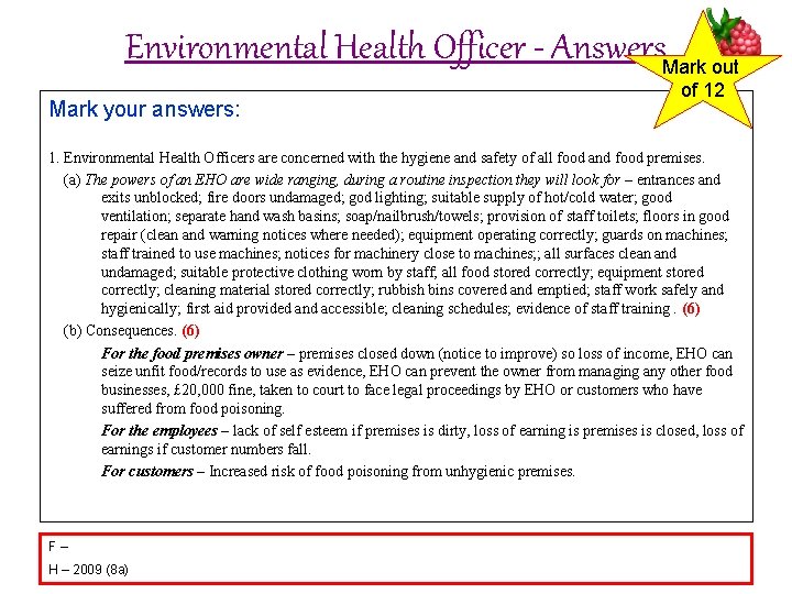 Environmental Health Officer - Answers. Mark out Mark your answers: of 12 1. Environmental