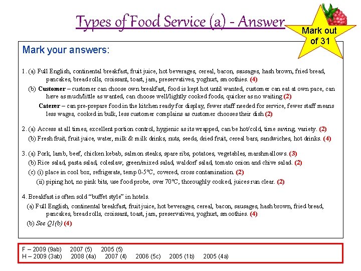 Types of Food Service (a) - Answer Mark your answers: Mark out of 31