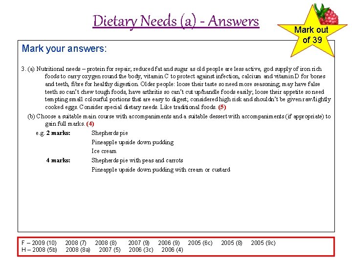 Dietary Needs (a) - Answers Mark your answers: Mark out of 39 3. (a)