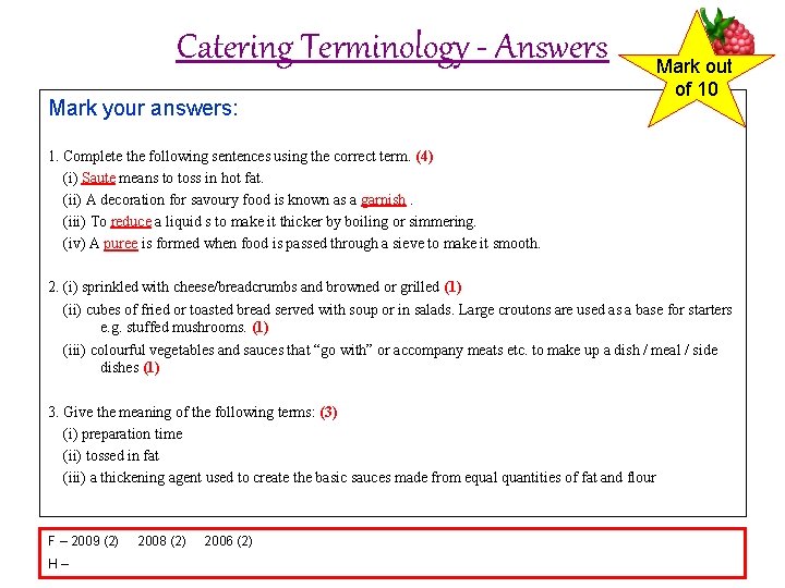 Catering Terminology - Answers Mark your answers: Mark out of 10 1. Complete the