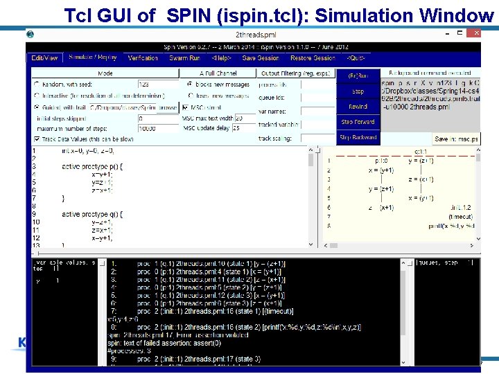 Tcl GUI of SPIN (ispin. tcl): Simulation Window 7 