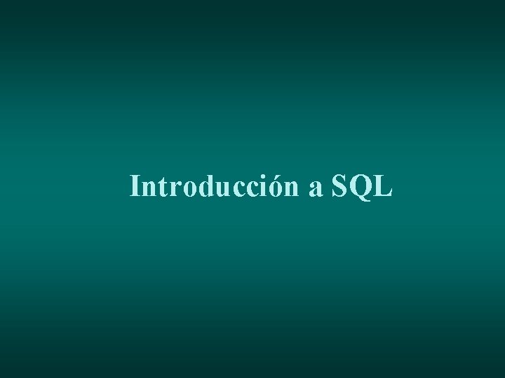 Introducción a SQL 