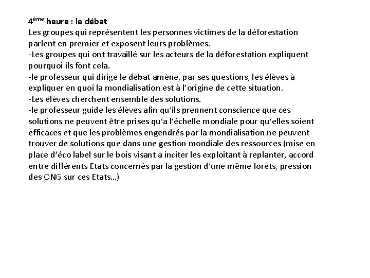 4ème heure : le débat Les groupes qui représentent les personnes victimes de la