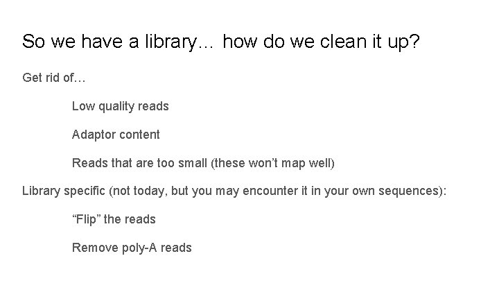 So we have a library… how do we clean it up? Get rid of…