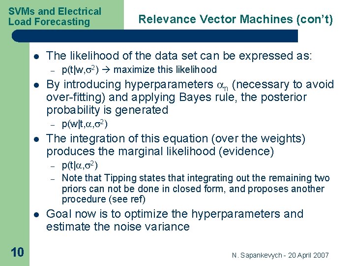 SVMs and Electrical Load Forecasting l The likelihood of the data set can be SVMs and Electrical Load Forecasting l The likelihood of the data set can be