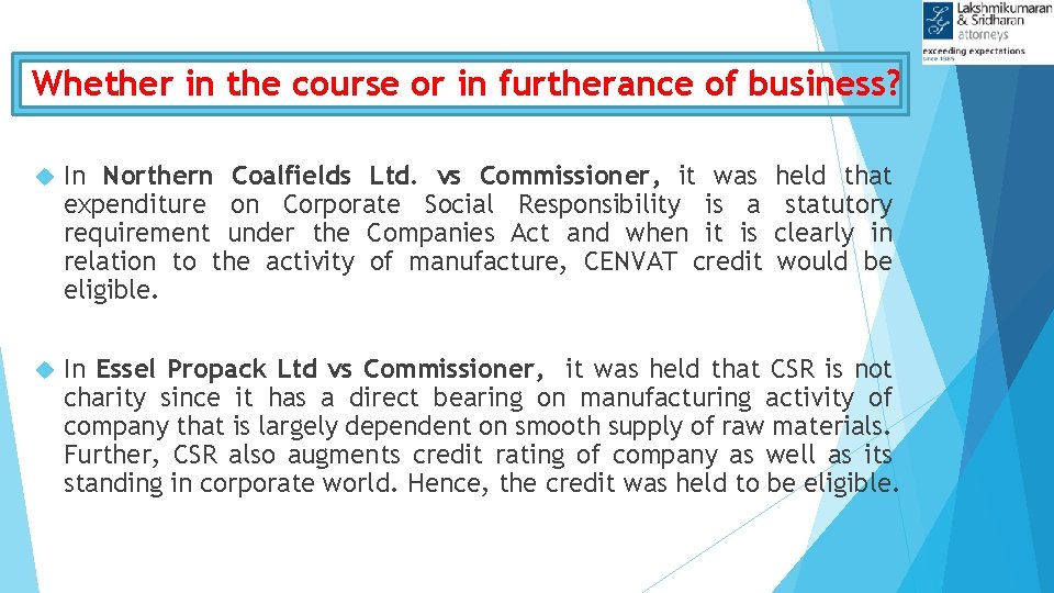 Whether in the course or in furtherance of business? In Northern Coalfields Ltd. vs