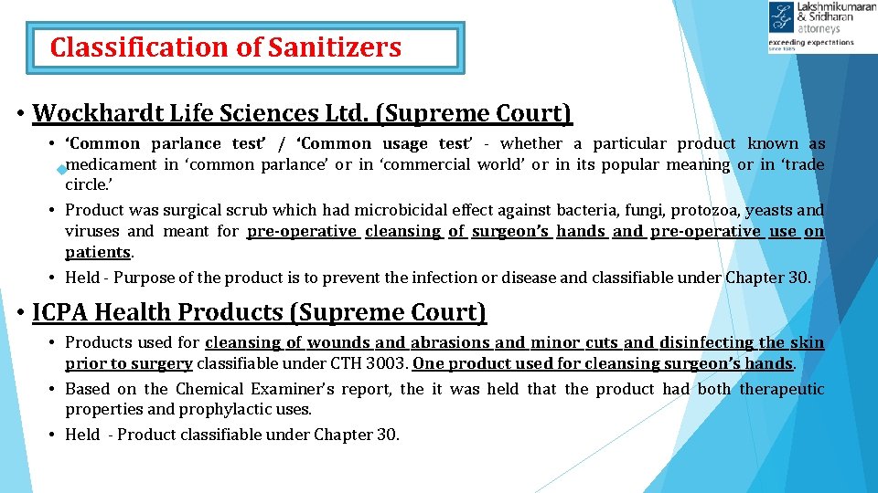 Classification of Sanitizers • Wockhardt Life Sciences Ltd. (Supreme Court) • ‘Common parlance test’