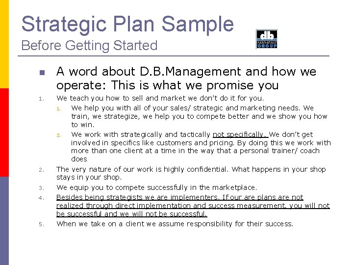 Strategic Plan Sample Before Getting Started 1. 2. 3. 4. 5. A word about
