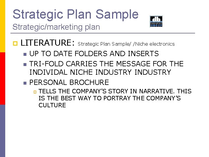 Strategic Plan Sample Strategic/marketing plan LITERATURE: Strategic Plan Sample/ /Niche electronics UP TO DATE