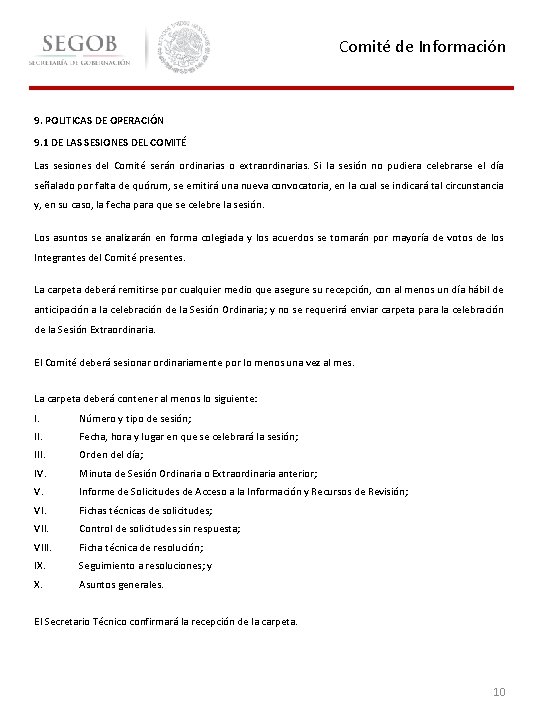 Comité de Información 9. POLITICAS DE OPERACIÓN 9. 1 DE LAS SESIONES DEL COMITÉ