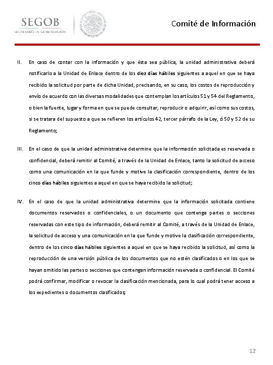 Comité de Información II. En caso de contar con la información y que ésta