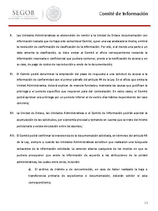 Comité de Información X. Las Unidades Administrativas se abstendrán de remitir a la Unidad