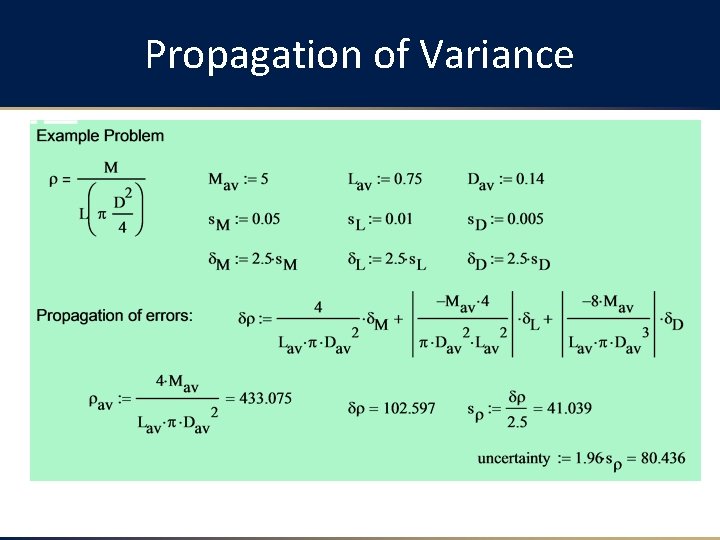 Propagation of Variance Propagation of Variance