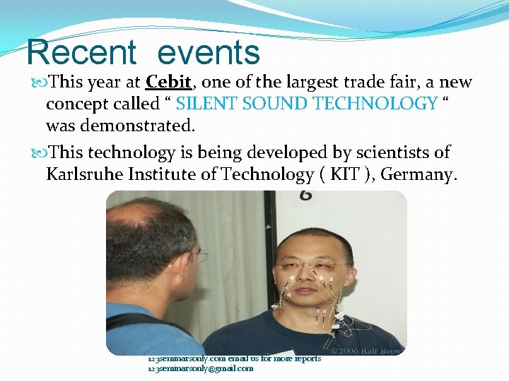 Recent events This year at Cebit, one of the largest trade fair, a new Recent events This year at Cebit, one of the largest trade fair, a new